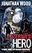 Yesterday's Hero (Arthur Wallace #2)