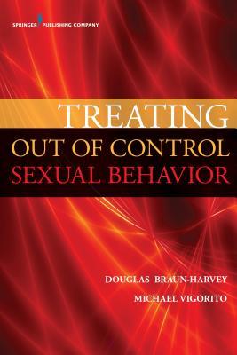 pdf download Treating Out of Control Sexual Behavior: Rethinking Sex Addiction