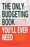 The Only Budgeting Book You'll Ever Need by Tere Stouffer