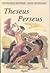 Theseus - Perseus