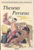 Theseus - Perseus (Stephanides Brothers' Greek Mythology)