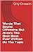 Words That Sound Offensive But Aren't; The Best Book Ever Wri... by Orty Ortwein