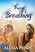Keep Breathing
