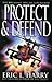 Protect and Defend