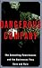 Dangerous Company by james-o-shea-charles-madigan