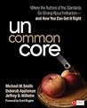 Uncommon Core: Wh...