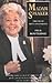Madam Speaker the Life of Betty Boothroyd by Paul Routledge