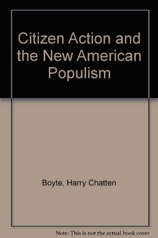 Citizen Action and the New American Populism (Hardcover)