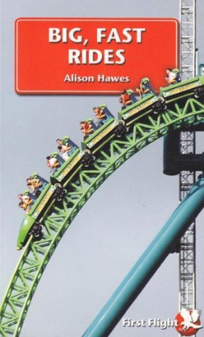 Big, Fast Rides (First Flight)