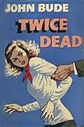 Twice Dead