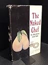 The Naked Chef: An Aphrodisiac Cook Book