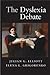 The Dyslexia Debate (Cambridge Studies in Cognitive and Perceptual Development, Series Number 14)