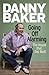 Going Off Alarming by Danny Baker