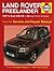 Land Rover Freelander petrol & diesel service & repair manual : 1997 to 2003 (Haynes Service and Repair Manual Series)