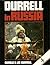 Durrell in Russia by Gerald Durrell