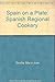 Spain on a Plate: Spanish R...