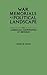 War Memorials as Political Landscape: The American Experience and Beyond
