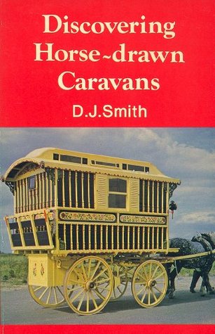 Discovering Horse Drawn Caravans (Paperback)