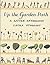 Up The Garden Path - A Little Anthology