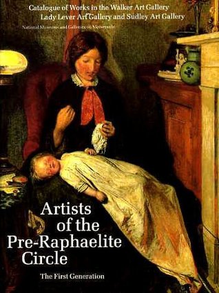 Artists of the Pre-Raphaelite Circle: The First Generation (Paperback)