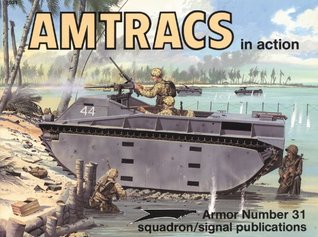 Amtracs in Action - Armor No. 31 (Paperback)