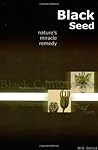 Black Seed: Nature's Miracle Remedy
