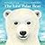 The Last Polar Bear: A Poignant Picture Book About a Boy and Cub in the Changing Arctic for Kids (Ages 4-8)