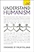 Understand Humanism: Teach Yourself