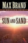 Sun and Sand: A Western Trio