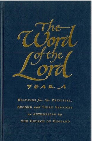The Word Of The Lord Year A: Readings for Principal, Second and Third Services (Hardcover)