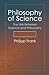 Philosophy of Science: The Link Between Science and Philosophy
