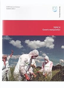 Genetic Manipulation: Topic 6