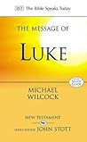 The Message of Luke