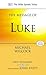 The Message of Luke (The Bible Speaks Today: New Testament)