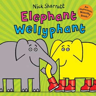 Elephant Wellyphant (Hardcover)