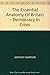 The Essential Anatomy Of Britain - Democracy In Crisis