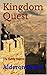Kingdom Quest (Battle for the Kingdom Trilogy)