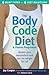 The Body Code Diet and Fitness Programme: Master Your Metabolism and See the Weight Fall Off
