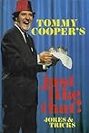 Tommy Cooper's Just like that!: Jokes and tricks