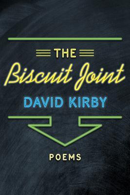 The Biscuit Joint: Poems (Hardcover)