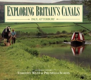 Exploring Britain's Canals (Hardcover)