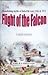 Flight of the Falcon: Demolishing Myths of Indo Pak Wars 1965-1971