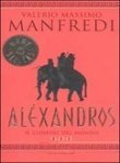 Alexander: The Ends of the Earth: A Novel