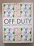Off Duty The World's Greate...