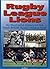 Rugby League Lions: An Illustrated History of the Great Britain Rugby League Team