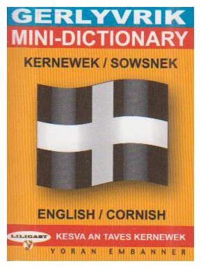 Mini-dictionary, English-Cornish: Gerlyvrik, Kernewek-Sowsnek (Paperback)