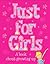 Just for Girls