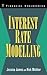 Interest Rate Modelling by Jessica   James