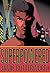 Superpowered