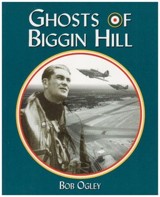 The Ghosts of Biggin Hill (Paperback)